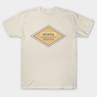 Nunya Beeswax T-Shirt